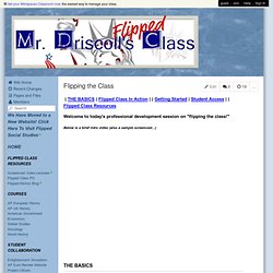 Mr. Driscoll's Class Wiki - Flipping the Class