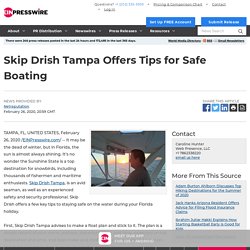 Skip Drish Tampa Offers Tips for Safe Boating