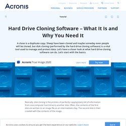 Hard Drive Cloning Software – Why You Need It – Acronis