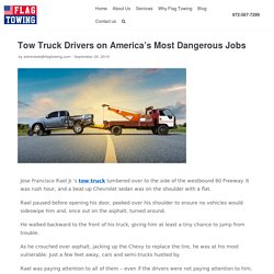 Tow Truck Drivers on America's Most Dangerous Jobs