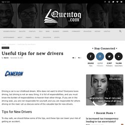 Useful tips for new drivers - Cameron Driver Education