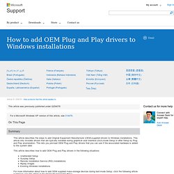 How to add OEM Plug and Play drivers to Windows installations
