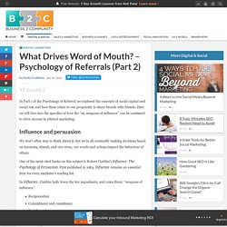 What Drives Word of Mouth? - Psychology of Referrals (Part 2)