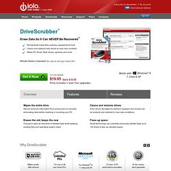 DriveScrubber® - Use DriveScrubber to wipe your hard drive clean.