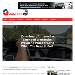 DriveSmart Automotive Extended Warranties: Providing Peace of Mind When You Need It Most - G-Auto Life