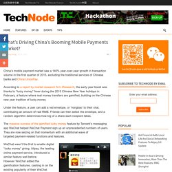 What's Driving China's Booming Mobile Payments Market?