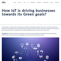 How IoT is driving businesses towards its Green goals? - NYL Technology