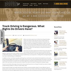 Truck Driving is Dangerous. What Rights Do Drivers Have?