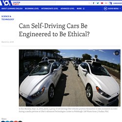 Can Self-Driving Cars Be Engineered to Be Ethical?