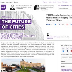 What's Driving The Future Of The Modern City? [Future of Cities]