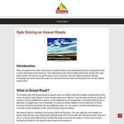 Safe Driving on Gravel Roads - Arrive Alive