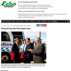 Drug-driving law fails justice test – Echonetdaily