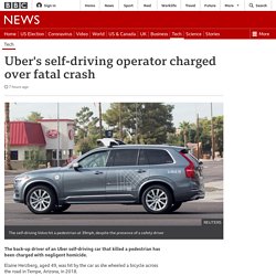 Uber's self-driving operator charged over fatal crash