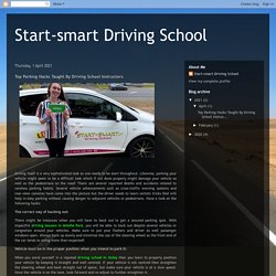 Start-smart Driving School: Top Parking Hacks Taught By Driving School Instructors