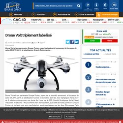 Drone Volt triplement labellisé