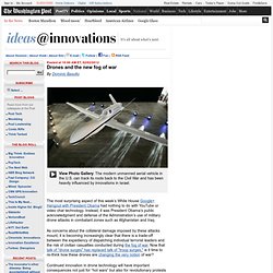 Drones and the new fog of war - Ideas@Innovations