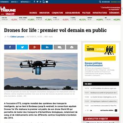 Drones for life : premier vol demain en public