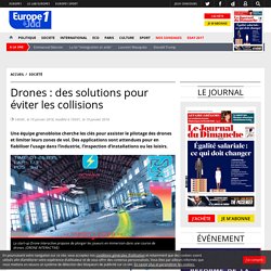 19/01/18 - Drones : des solutions pour éviter les collisions