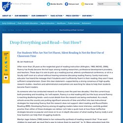 Drop Everything and Read—but How?