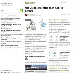 Use Dropbox for More Than Just File Syncing