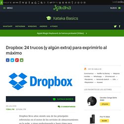 Dropbox: 24 trucos (y algún extra) para exprimirlo al máximo
