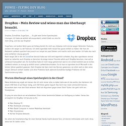 DropBox – Mein Review und wieso man das überhaupt braucht. « Powie – Flying Dev Blog