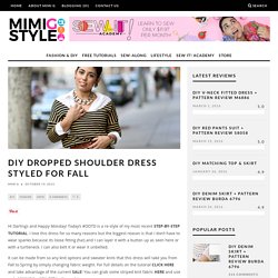 DIY Dropped Shoulder Dress Styled For Fall - Mimi G Style