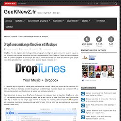 DropTunes mélange DropBox et Musique