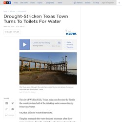 Drought-Stricken Texas Town Turns To Toilets For Water