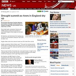 Drought summit as rivers in England dry up