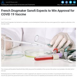 Sanofi French Drugmaker Expects to Get Approval for COVID 19 Vaccine