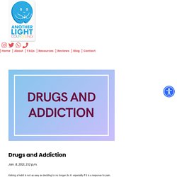 Drugs and Addiction - Another Light