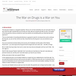 The War on Drugs is a War on You