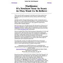 truth: the Anti-drugwar The "Dangers" of Marijuana - StumbleUpon
