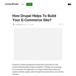 How Drupal Helps To Build Your E-Commerce Site?