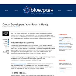Drupal Developers: Your Room is Ready