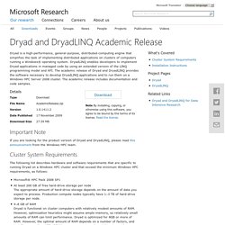 Dryad and DryadLINQ Academic Release