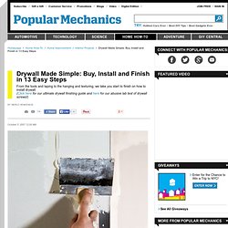 Drywall Made Simple: Buy, Install and Finish in 13 Easy Steps