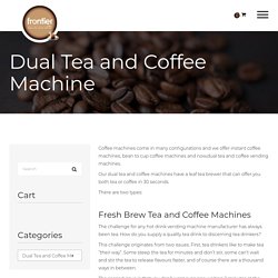 Dual Tea and Coffee Machine