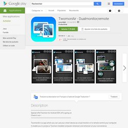 TwomonAir - Dualmonitor,remote – Applications Android sur Google Play