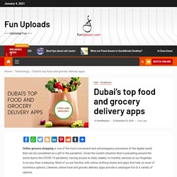Dubai's top food and grocery delivery apps