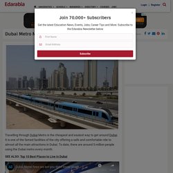 Dubai Metro Map, Route & Timings (2019 Guide)