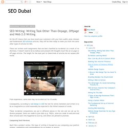 SEO Dubai: SEO Writing: Writing Task Other Than Onpage, Offpage and Web 2.0 Writing