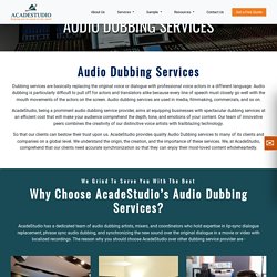 Audio Dubbing Services at Acadestudio
