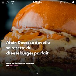 Alain Ducasse dévoile sa recette du cheeseburger parfait