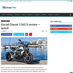 Ducati Diavel 1260 S review – autoX - Guidex Pro