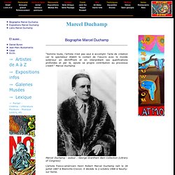 Marcel Duchamp - Biographie Duchamp, oeuvres Marcel Duchamp