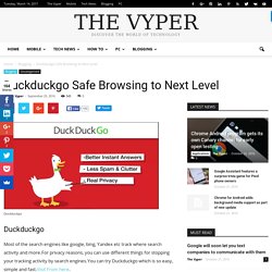 Duckduckgo Safe Browsing to Next Level - The Vyper