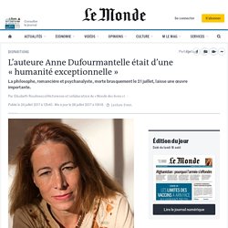 L’auteure Anne Dufourmantelle était d’une « humanité exceptionnelle »