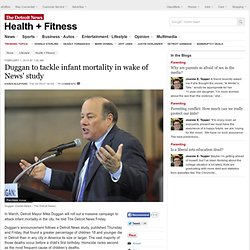 Duggan to tackle infant mortality in wake of News' study